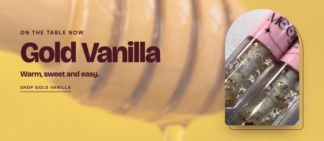 On the table now: Gold Vanilla, a gloss on a clear base. Warm, sweet and easy. Shop Gold Vanilla.