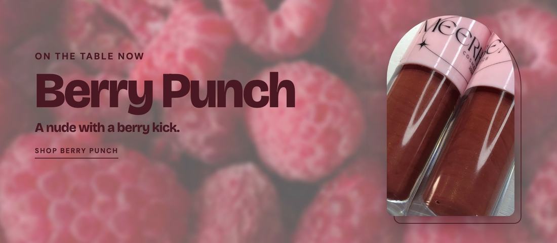 On the table now: Berry Punch, a pigmented nude gloss. A nude with a berry kick. Shop Berry Punch.